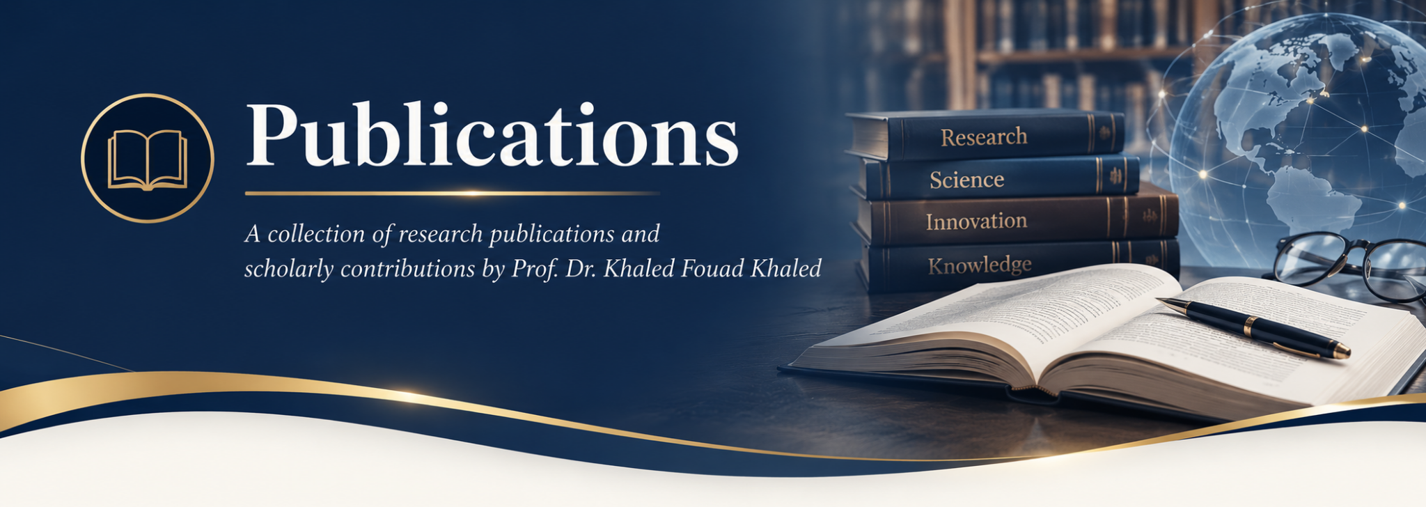 Publications — a collection of research publications and scholarly contributions by Prof. Dr. Khaled Fouad Khaled